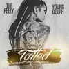 DJ E-Feezy & Young Dolph - Tatted - Single